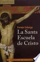 Libro La Santa Escuela de Cristo