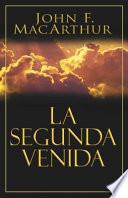 Libro La Segunda Venida