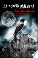 Libro LA TUMBA MALDITA