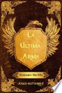 Libro La Ultima Arma: Ayunando Un Año