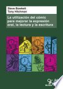 Libro La utilización del cómic para mejorar la expresión oral, la lectura y la escritura