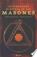 Libro La verdadera historia de los masones