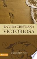 Libro La vida cristiana victoriosa