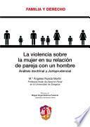 Libro La violencia sobre la mujer en su relación de pareja con un hombre