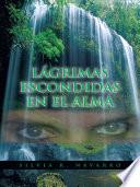 Libro Lagrimas Escondidas En El Alma