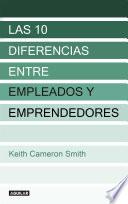 Libro Las 10 diferencias entre empleados y emprendedores