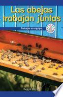 Libro Las abejas trabajan juntas: Trabajar en equipo (Honeybees Work Together: Working as a Team)