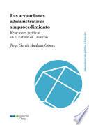 Libro Las actuaciones administrativas sin procedimiento