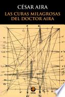 Libro Las curas milagrosas del Doctor Aira