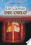 Libro Las glorias del cielo y los inefables terrores del infierno