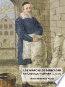 Libro Las marcas del mercader en Castilla y Europa (ss. XV-XVI)