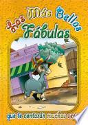 Libro Las Mas Bellas Fabulas: Que Te Contaran Muchas Veces