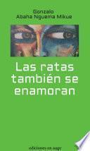 Libro Las ratas también se enamoran