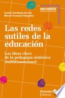 Libro Las redes sutiles de la educación