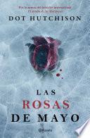 Libro Las rosas de mayo