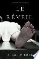 Libro Le Réveil (Les Enquêtes de Riley Page – Tome 14)