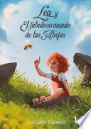 Libro Lea y el fabuloso mundo de las abejas