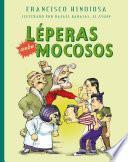 Libro Léperas contra mocosos