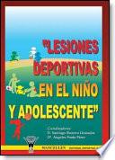 Libro Lesiones deportivas en el niño y adolescente