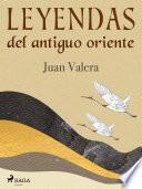 Libro Leyendas del antiguo oriente