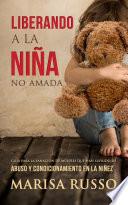 Libro Liberando a la niña no amada