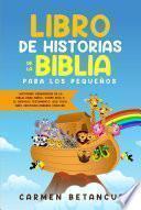 Libro Libro De Historias De La Biblia Para Los Pequeños