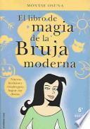 Libro Libro de magia de la bruja moderna