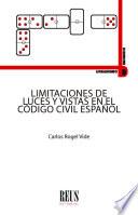 Libro Limitaciones de luces y vistas en el Código Civil español