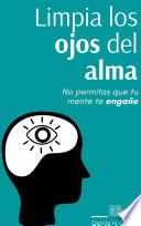 Libro Limpia los ojos del alma