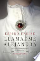Libro Llamadme Alejandra