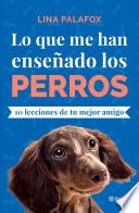 Libro Lo que me han enseñado los perros