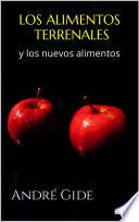 Libro Los Alimentos Terrenales y Los Nuevos Alimentos