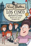 Libro Los cinco detectives 5 - Misterio del collar desaparecido