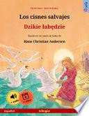 Libro Los cisnes salvajes – Dzikie łabędzie (español – polaco)