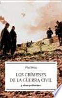 Libro Los crímenes de la Guerra Civil : y otras polémicas