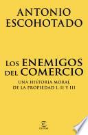 Libro Los enemigos del comercio (pack)