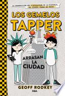 Libro Los gemelos Tapper arrasan la ciudad (Los gemelos Tapper 2)