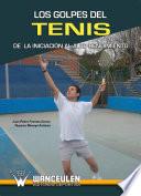 Libro Los golpes del tenis. De la iniciación al alto rendimiento