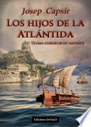 Libro Los hijos de la Atlántida