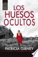 Libro Los huesos ocultos