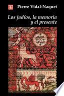 Libro Los Judíos, la Memoria y el Presente