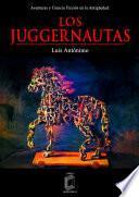 Libro Los juggernautas