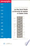 Libro Los New Social Studies y la formación de maestros en Estados Unidos