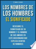 Libro Los Nombres De Los Hombres - El Significado