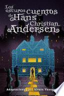 Libro Los oscuros cuentos de Hans Christian Andersen