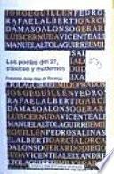 Libro Los poetas del 27, clásicos y modernos