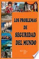 Libro Los problemas de seguridad del mundo