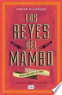 Libro Los reyes del mambo tocan canciones de amor