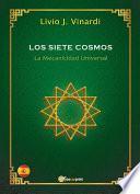 Libro Los Siete Cosmos – La Mecanicidad Universal (EN ESPAÑOL)