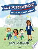 Libro Los superheroes estan en todas partes